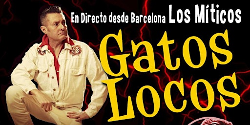 Imagem principal de Los GATOS LOCOS + Shelby DJ  "Fiesta EGB" Rock Museum Massanassa - Valencia