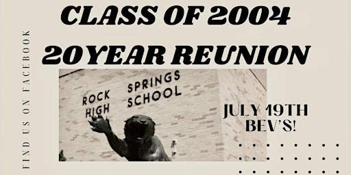 Imagem principal do evento Rock Springs High School 20-Year Reunion