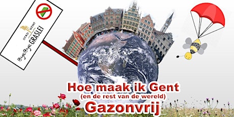 Hoe maak ik Gent (en de rest van de wereld) Gazon-vrij?