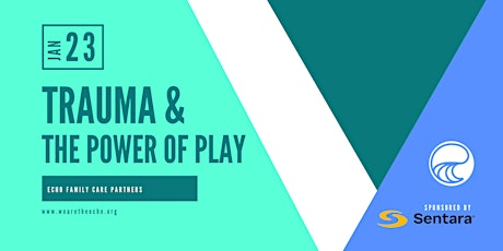 Trauma & The Power of Play primary image