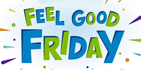 Feel Good Friday Social  Social by Hedonism  NI (Bangor City Centre) primary image