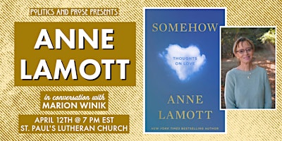 [SOLD OUT]Anne Lamott | SOMEHOW with Marion Winik at St. Paul's primary image