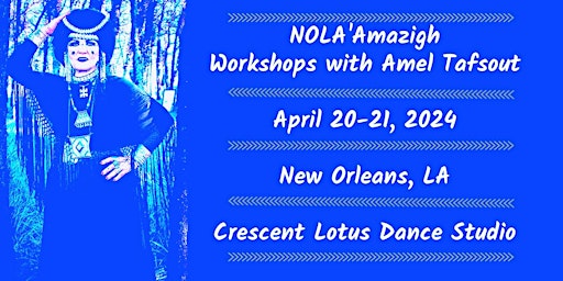 Imagem principal do evento NOLA'Amazigh: Dance Workshops with Amel Tafsout