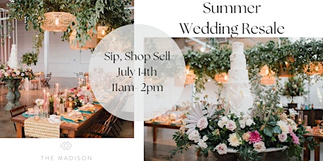 Summer Wedding Resale at The Madison Venue