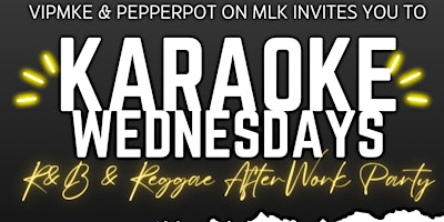 KARAOKE WEDNESDAYS AT PEPPERPOT ON MLK primary image