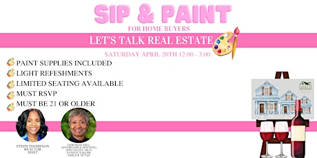 Sip & Paint: Let's Talk Real Estate for Home Buyers