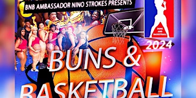 Buns and Basketball Game primary image