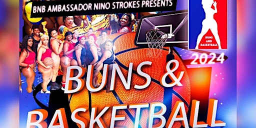 Hauptbild für Buns and Basketball Game