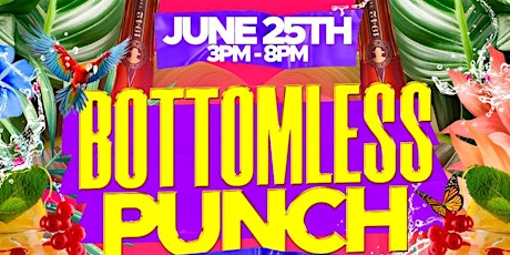 BOTTOMLESS PUNCH POOL PARTY