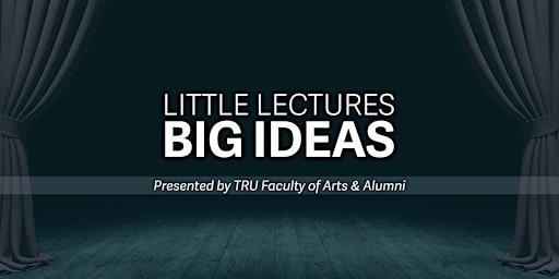 Little Lectures BIG IDEAS primary image