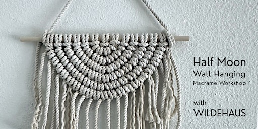 Half Moon Wall Hanging - Macrame Workshop primary image