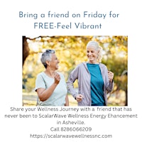 Image principale de Bring a Friend Every Friday at ScalarWave Wellness