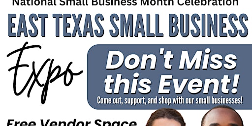 Primaire afbeelding van East Texas Small Business Expo