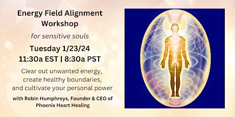 Energy Field Alignment Workshop: Tuesday 1/23/24 primary image