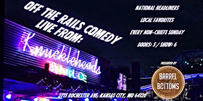 Hauptbild für Off The Rails Comedy (Live from Knuckleheads Every Sunday)