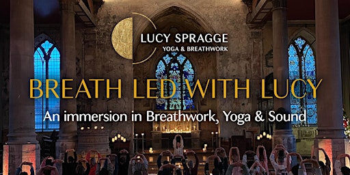 Imagem principal do evento Breath Led with Lucy - At the Mount Without
