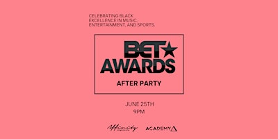 Hauptbild für Red Carpet BET Awards Afterparty @ Academy (Top celebs, Media, Artists)