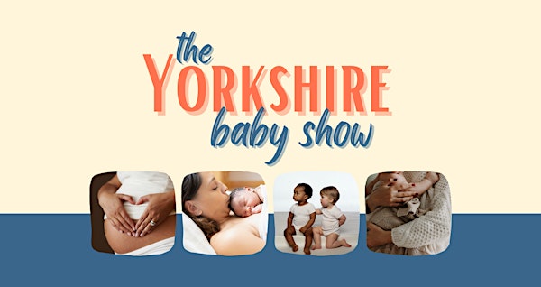 Yorkshire Baby Show - York 2024
