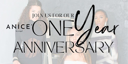 Primaire afbeelding van ANiCE' By Angel One Year Anniversary Ladies Night Out Sip & Shop