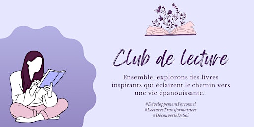 Immagine principale di Rencontre #3 - Club de lecture "Mots & Croissance" 