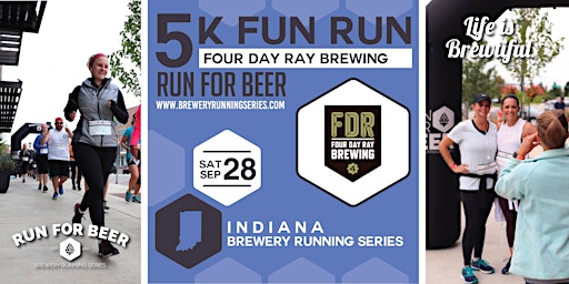 Imagen principal de 5k Beer Run x Four Day Ray | 2024 Indiana Brewery Running Series