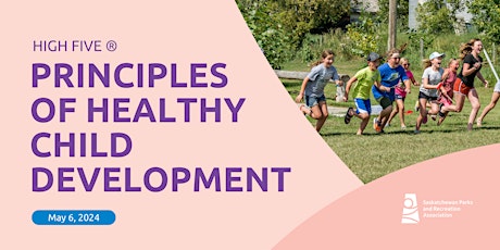 HIGH FIVE® Principles of Healthy Child Development primary image