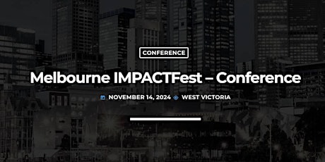 Melbourne IMPACTFest - Event VR / AR / A.I