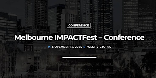 Melbourne IMPACTFest - Event VR / AR / A.I  primärbild