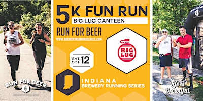 5k Beer Run x Big Lug Canteen | 2024 Indiana Brewery Running Series primary image