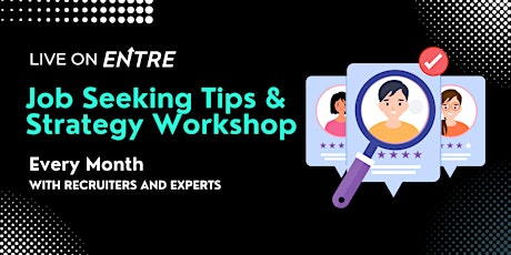 Job Seeking Tips & Strategy Workshop primary image