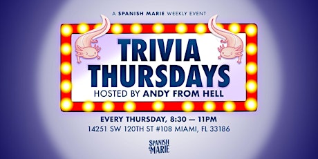 SPANISH MARIE'S TRIVIA THURSDAYS