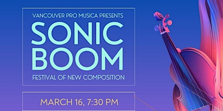Sonic Boom Festival of New Composition 2024 - Featured Artist Concert primary image