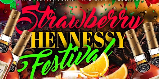 Primaire afbeelding van Strawberry Hennessy Festival 2024