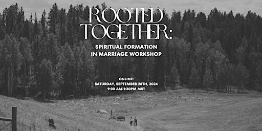 Rooted Together: Spiritual Formation in Marriage Online Workshop primary image