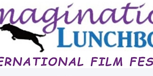 8th annual Imagination Lunchbox International Film Festival primary image