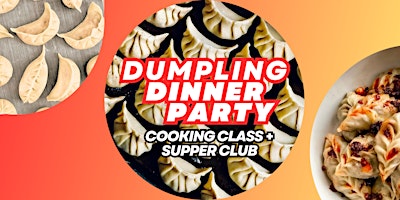 Primaire afbeelding van Cooking Class & 3-Course Meal: Small Group Dumpling Making from Scratch