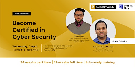 Webinar - Curtin Uni Cyber Security Program Info Session: April 3, 12:30pm primary image