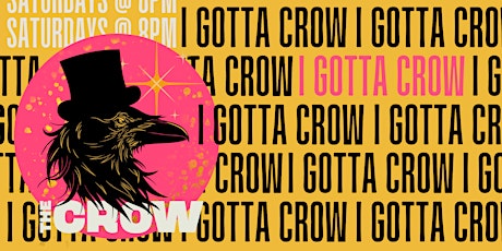 I Gotta Crow: The Best of The Crow