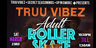 Hauptbild für TRUU VIBEZ ADULT ROLLER SKATE NIGHT