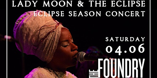 Image principale de Eclipse Season Concert by Lady Moon & The Eclipse