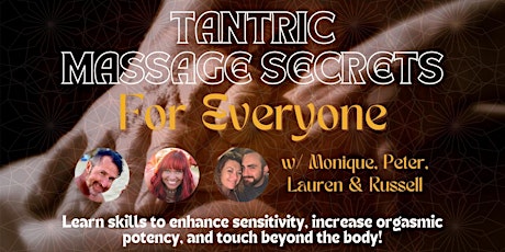NY Tantra Massage Secrets For Everyone w/Lauren Monique Peter Russell primary image