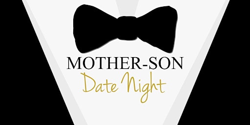 Immagine principale di Mother-Son Date Night 