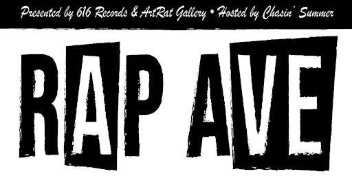 RAP AVE 7: A West Michigan Hip-Hop Showcase! primary image