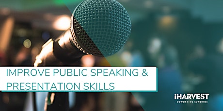 Masterclass#24 - Improve Public Speaking, Communication&Presentation Skills primary image