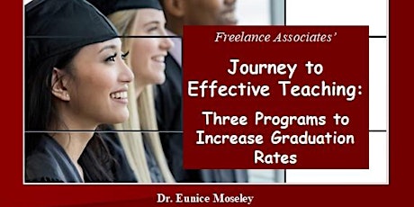 Webinar:Journey to Effective Teaching: 3 Programs Increase Graduation Rates