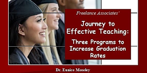 Primaire afbeelding van Webinar:Journey to Effective Teaching: 3 Programs Increase Graduation Rates