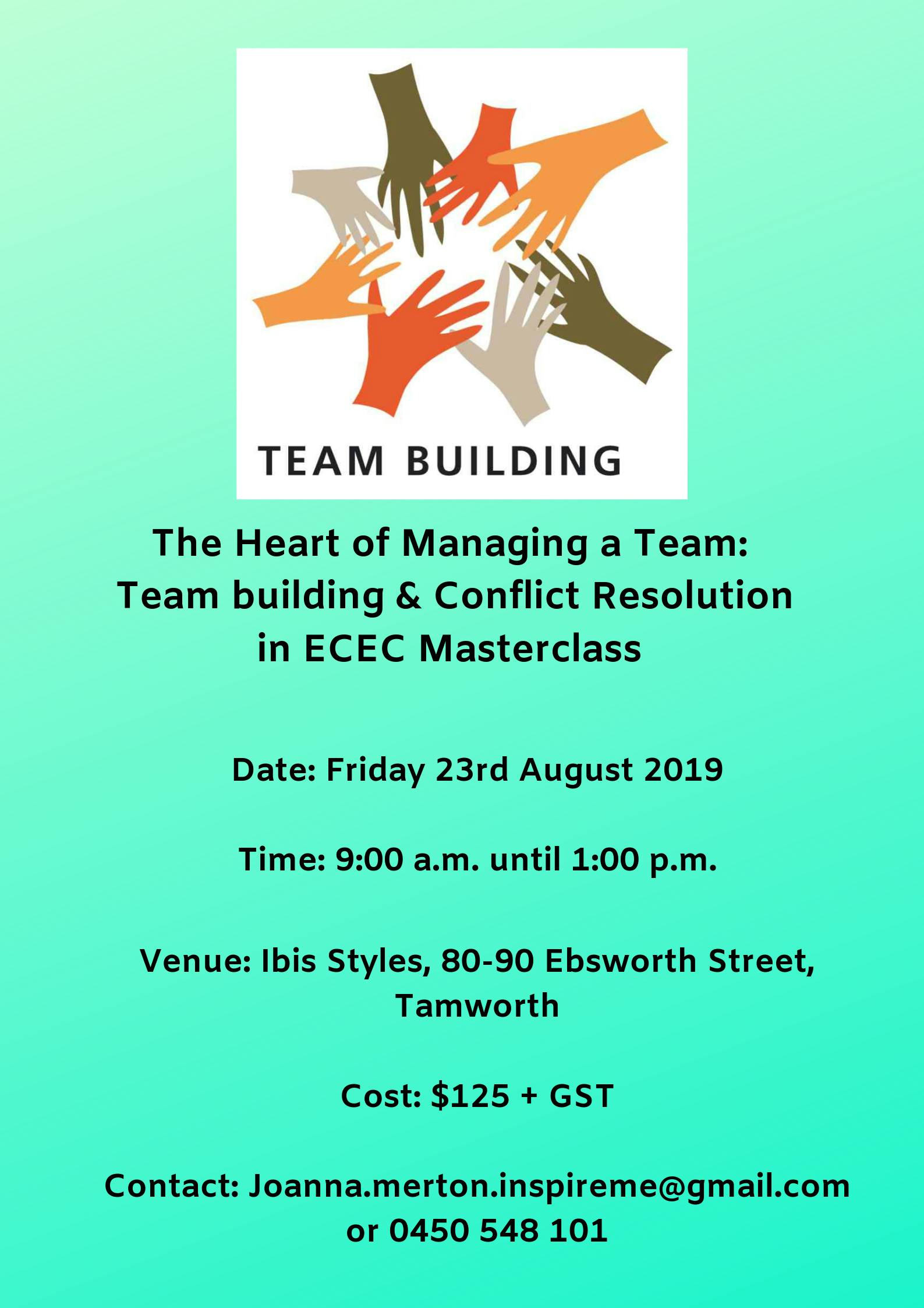 The Heart of Managing a Team: Teambuilding and Conflict Resolution in ECEC Tamworth