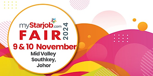 Primaire afbeelding van myStarjob Fair 9 - 10 November 2024 | Mid Valley SouthKey, Johor Bahru