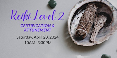 REIKI Level 2 Certification + Attunement (April Edition!) primary image