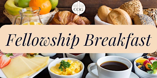 Image principale de Fellowship Breakfast